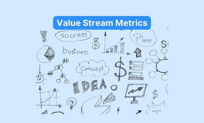 Value Stream Metrics