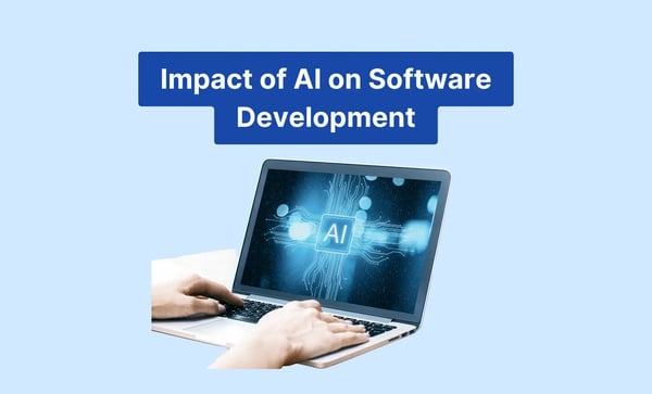 Impact of AI on Software Development