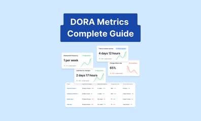 Understanding DORA metrics; your complete guide