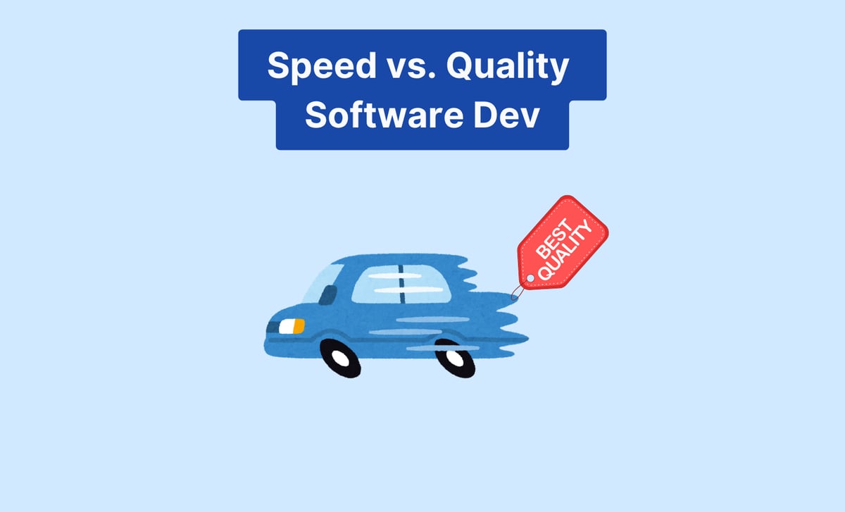 Speed vs quality software dev blog cover image