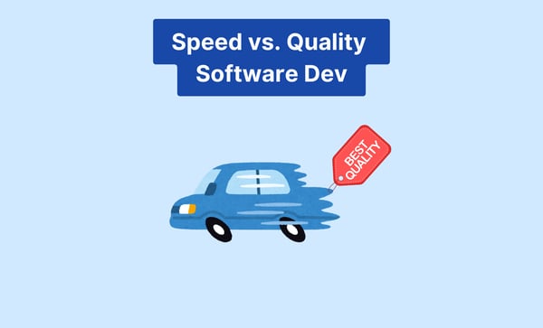 Speed vs quality software dev blog cover image