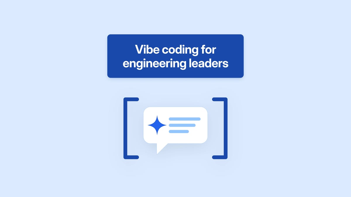 Vibe coding for software engineering leaders